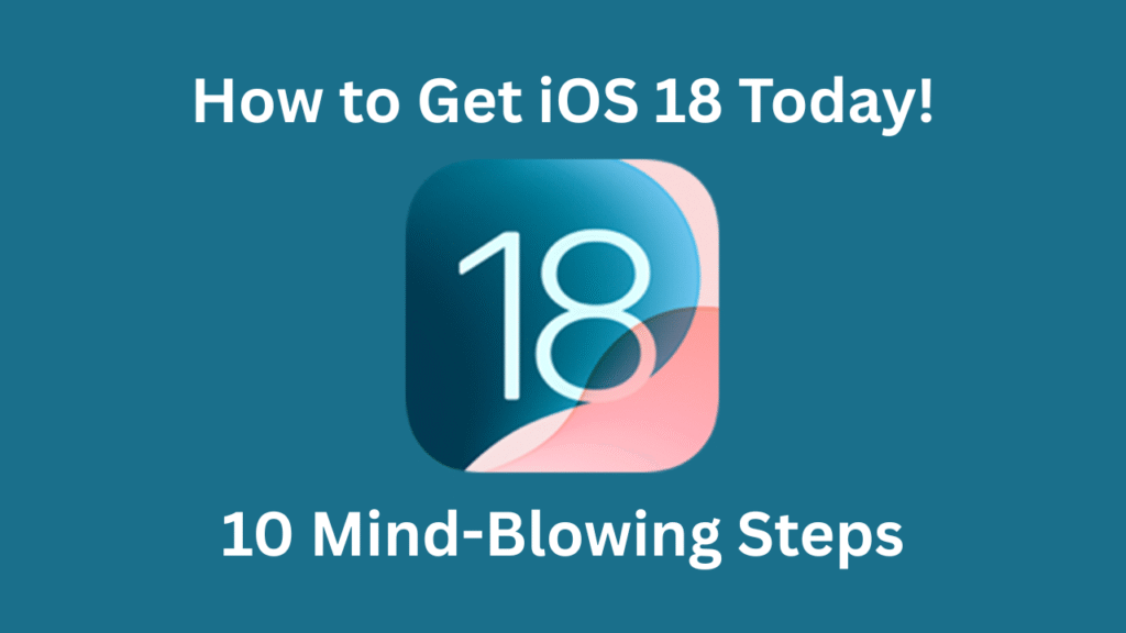 how to get ios 18