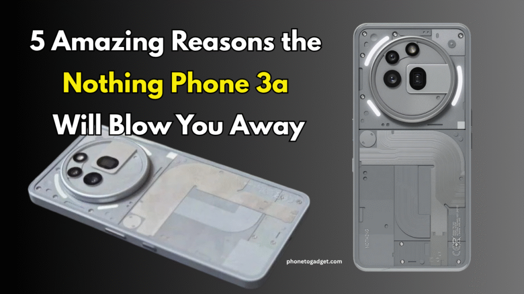 nothing phone 3a